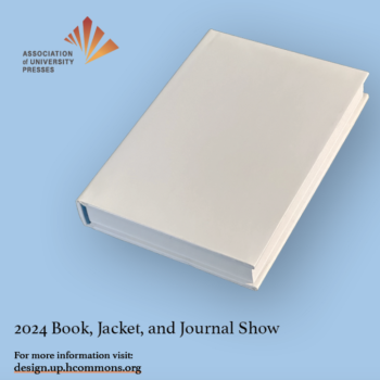 AUPresses' 2024 Book, Jacket and Journal Show